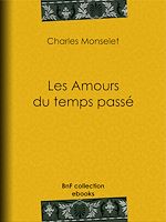 Télécharger le livre :  Les Amours du temps passé