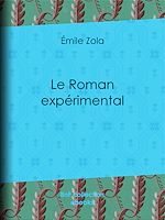 Télécharger le livre :  Le Roman expérimental