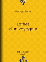 Télécharger le livre :  Lettres d'un voyageur