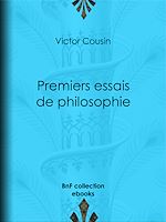 Télécharger le livre :  Premiers essais de philosophie