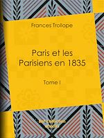 Télécharger le livre :  Paris et les Parisiens en 1835