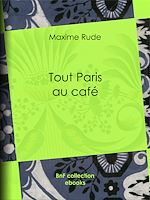 Download this eBook Tout Paris au café