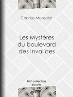 Télécharger le livre :  Les Mystères du boulevard des Invalides