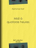 Télécharger le livre :  Midi à quatorze heures
