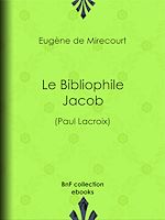 Télécharger le livre :  Le Bibliophile Jacob