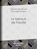 Télécharger le livre :  Le Marquis de Fayolle