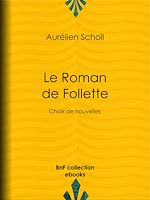 Télécharger le livre :  Le Roman de Follette
