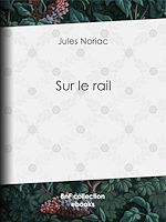 Télécharger le livre :  Sur le rail
