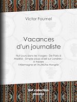 Télécharger le livre :  Vacances d'un journaliste