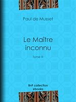Télécharger le livre :  Le Maître inconnu