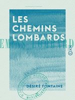 Télécharger le livre :  Les Chemins lombards