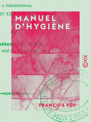 Téléchargez le livre :  Manuel d'hygiène