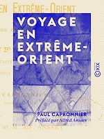 Télécharger le livre :  Voyage en Extrême-Orient