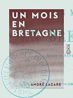 Télécharger le livre :  Un mois en Bretagne