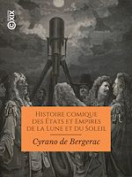 Télécharger le livre :  Histoire comique des États et Empires de la Lune et du Soleil