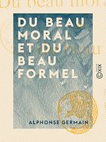 Télécharger le livre :  Du beau moral et du beau formel
