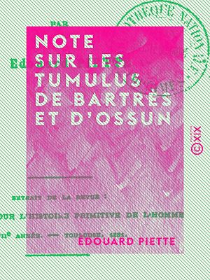 Téléchargez le livre :  Note sur les tumulus de Bartrès et d'Ossun