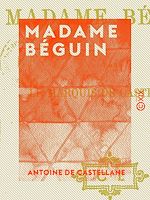 Télécharger le livre :  Madame Béguin