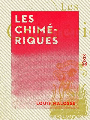 Téléchargez le livre :  Les Chimériques