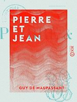 Télécharger le livre :  Pierre et Jean