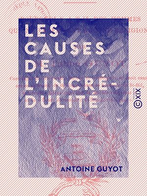 Download the eBook: Les Causes de l'incrédulité