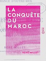 Télécharger le livre :  La Conquête du Maroc