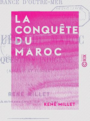 Téléchargez le livre :  La Conquête du Maroc