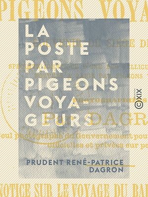 Téléchargez le livre :  La Poste par pigeons voyageurs