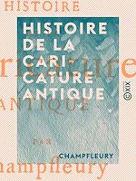 Télécharger le livre :  Histoire de la caricature antique