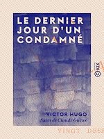 Télécharger le livre :  Le Dernier Jour d'un condamné