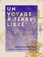 Télécharger le livre :  Un voyage à Terre-Libre