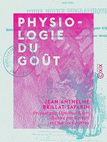 Télécharger le livre :  Physiologie du goût