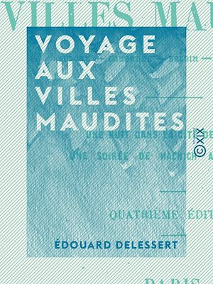 Téléchargez le livre :  Voyage aux villes maudites