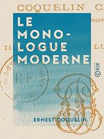 Télécharger le livre :  Le Monologue moderne