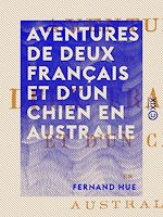 Télécharger le livre :  Aventures de deux français et d'un chien en Australie