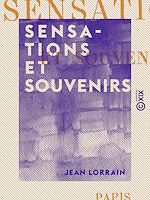Télécharger le livre :  Sensations et Souvenirs