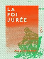 Télécharger le livre :  La Foi jurée