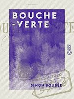 Télécharger le livre :  Bouche-Verte
