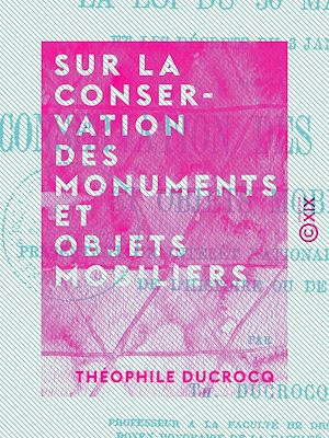 Téléchargez le livre :  Sur la conservation des monuments et objets mobiliers