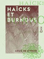 Download this eBook Haïcks et Burnous