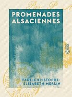 Télécharger le livre :  Promenades alsaciennes