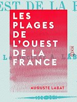 Télécharger le livre :  Les Plages de l'ouest de la France