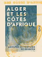 Télécharger le livre :  Alger et les côtes d'Afrique