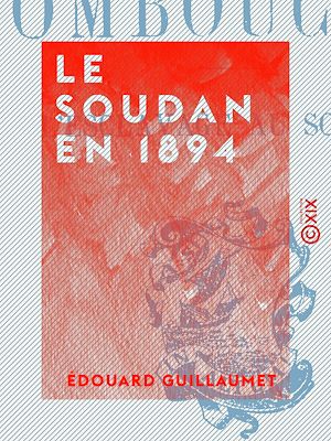 Téléchargez le livre :  Le Soudan en 1894