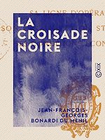 Télécharger le livre :  La Croisade noire