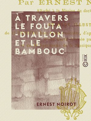 Téléchargez le livre :  À travers le Fouta-Diallon et le Bambouc