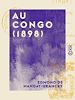 Télécharger le livre :  Au Congo (1898)
