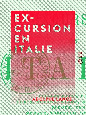 Téléchargez le livre :  Excursion en Italie