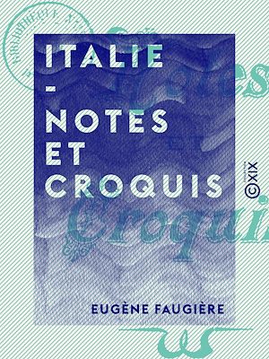 Téléchargez le livre :  Italie - Notes et croquis