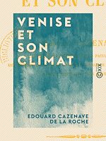 Télécharger le livre :  Venise et son climat